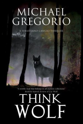 Think Wolf(English, Hardcover, Gregorio Michael)