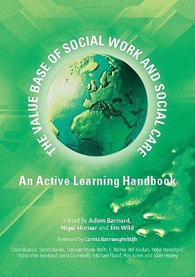 Value Base of Social Work and Social Care(English, Paperback, Barnard Adam)