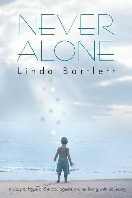 Never Alone(English, Paperback, Bartlett Linda)