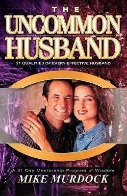 The Uncommon Husband(English, Paperback, Murdock Mike)