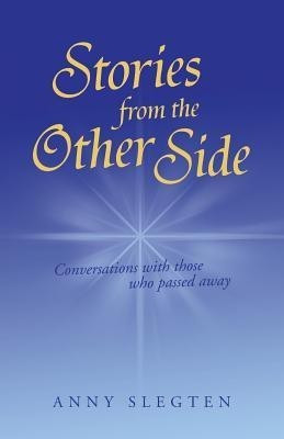 Stories from the Other Side(English, Paperback, Slegten Anny)