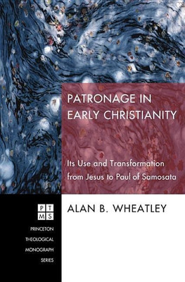 Patronage in Early Christianity(English, Hardcover, Wheatley Alan B)