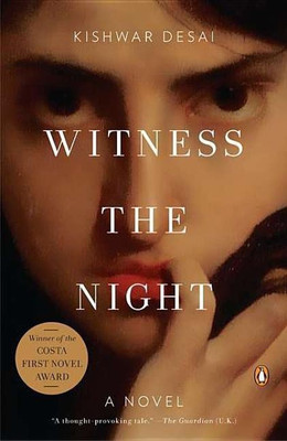 Witness the Night(English, Paperback, Desai Kishwar)