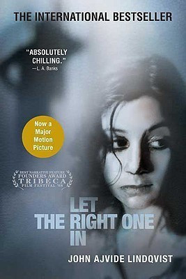 Let the Right One in(English, Paperback, Lindqvist John Ajvide)