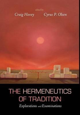 The Hermeneutics of Tradition(English, Hardcover, unknown)