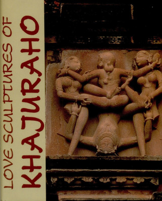 Love Sculptures of Khajuraho(English, Hardcover, Varma Promodini)