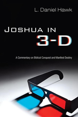 Joshua in 3-D(English, Hardcover, Hawk L Daniel)