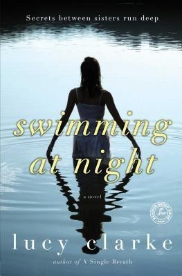 Swimming at Night(English, Paperback, Clarke Lucy)