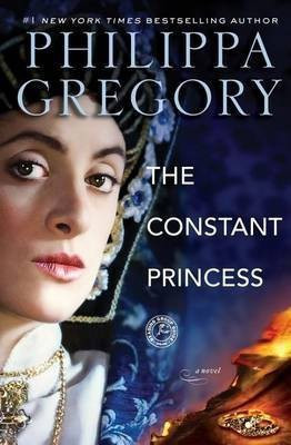 The Constant Princess(English, Electronic book text, Gregory Philippa)