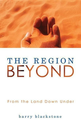 The Region Beyond(English, Hardcover, Blackstone Barry)