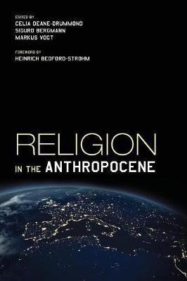 Religion in the Anthropocene(English, Paperback, unknown)