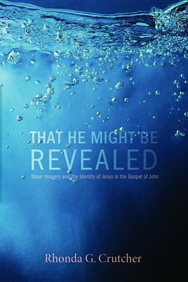 That He Might Be Revealed(English, Hardcover, Crutcher Rhonda G)