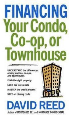 Financing Your Condo, Co-Op, or Townhouse(English, Electronic book text, Reed David)