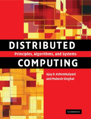 Distributed Computing South Asian Edition 5 Edition(English, Paperback, Kshemkalyani Ajay D.)