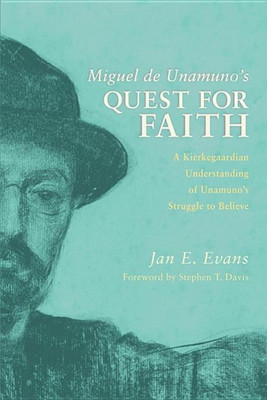 Miguel de Unamuno's Quest for Faith(English, Hardcover, Evans Jan E)
