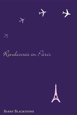 Rendezvous in Paris(English, Hardcover, Blackstone Barry)