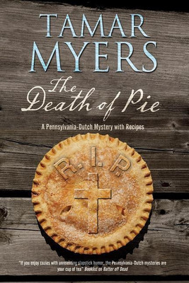 The Death of Pie(English, Paperback, Myers Tamar)