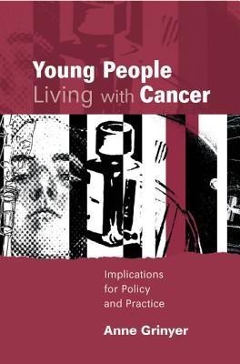 Young People Living with Cancer(English, Hardcover, Grinyer Anne)