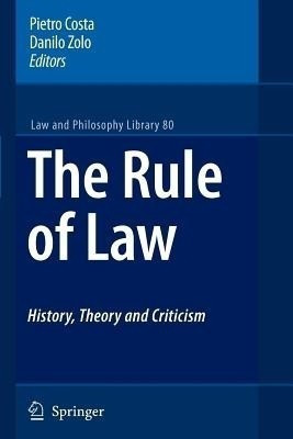 The Rule of Law History, Theory and Criticism(English, Paperback, unknown)