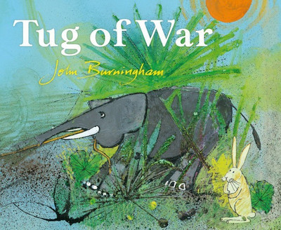 Tug of War(English, Hardcover, Burningham John)
