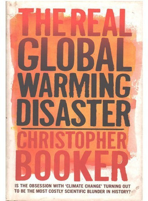 The Real Global Warming Disaster(English, Hardcover, Booker Christopher)
