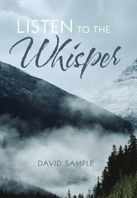 Listen to the Whisper(English, Hardcover, Sample David)