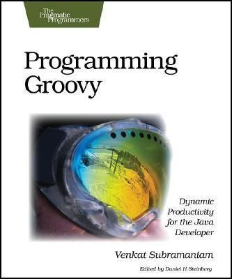 Programming Groovy(English, Paperback, Subramaniam Venkat)