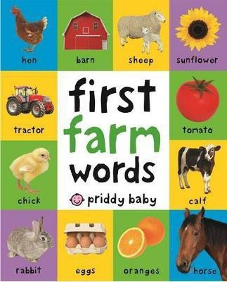 First 100 Padded: First Farm Words(English, Board book, Priddy Roger)