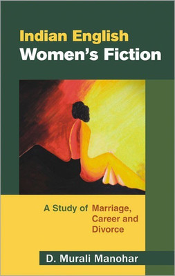 Indian English Womens' Fiction(English, Hardcover, Murali Manohar D.)