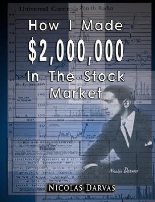 How I Made $2,000,000 in the Stock Market(English, Hardcover, Darvas Nicolas)