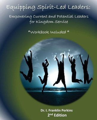 Equipping Spirit-Led Leaders(English, Paperback, Perkins I Franklin Dr)