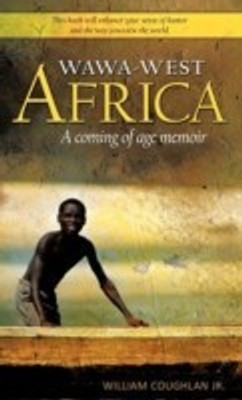 Wawa-West Africa(English, Hardcover, Coughlan William Jr)