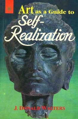 Art as a Guide to Self-realization(English, Paperback, Walters Donald)