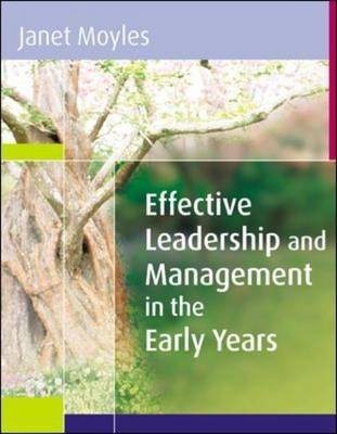 Effective Leadership and Management in the Early Years(English, Paperback, Moyles Janet)