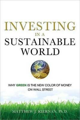 Investing in a Sustainable World(English, Electronic book text, Kiernan Matthew)