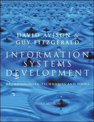 Information Systems Development: Methodologies, Techniques and Tools(English, Paperback, Avison David)