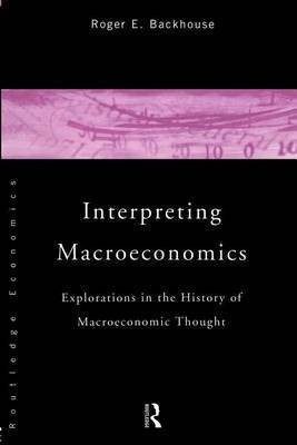 Interpreting Macroeconomics(English, Electronic book text, Backhouse Roger E. Professor)