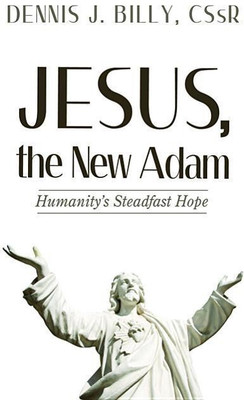 Jesus, the New Adam(English, Paperback, Billy Dennis J)