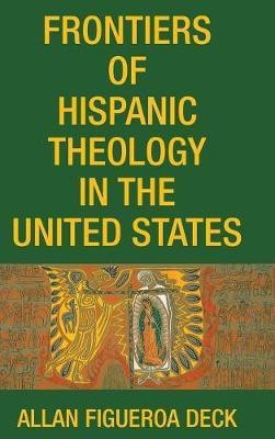 Frontiers of Hispanic Theology in the United States(English, Hardcover, unknown)