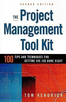 The Project Management Tool Kit(English, Paperback, Kendrick Tom)