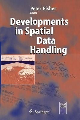 Developments in Spatial Data Handling(English, Paperback, unknown)