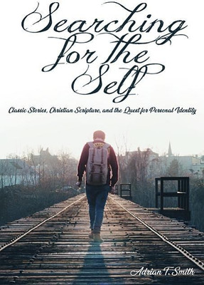 Searching for the Self(English, Paperback, Smith Adrian T)