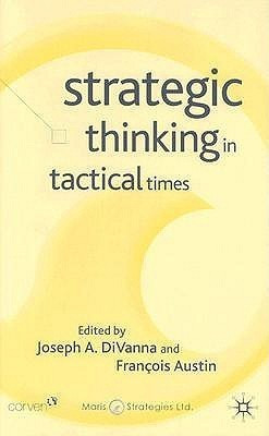 Strategic Thinking in Tactical Times(English, Hardcover, unknown)