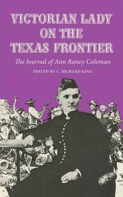 Victorian Lady on the Texas Frontier(English, Paperback, Coleman Ann Raney)