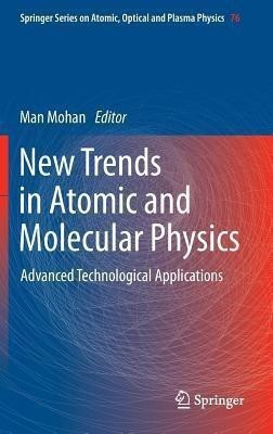 New Trends in Atomic and Molecular Physics(English, Hardcover, unknown)