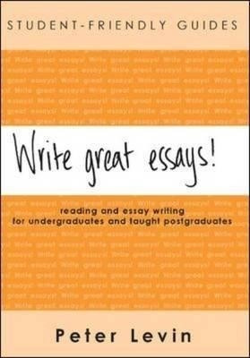 Student-Friendly Guide: Write Great Essays!(English, Paperback, Levin Peter)