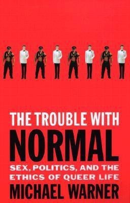 The Trouble with Normal(English, Paperback, Warner Michael)