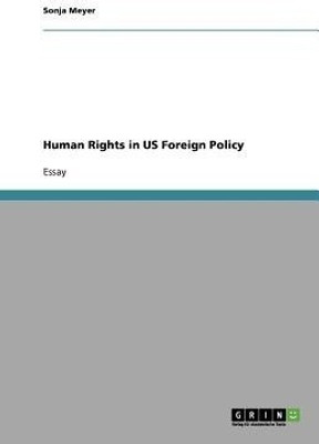 Human Rights in US Foreign Policy(English, Paperback, Meyer Sonja)