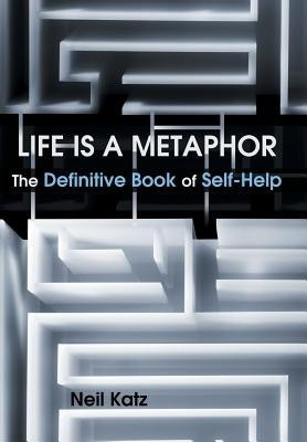 Life Is a Metaphor(English, Hardcover, Katz Neil Dr)