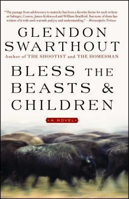 Bless the Beasts & Children(English, Paperback, Swarthout Glendon)